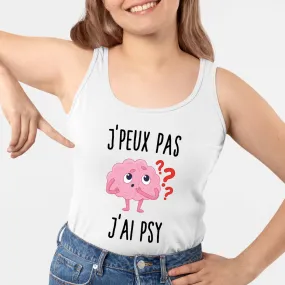 Débardeur Femme J'peux pas j'ai psy